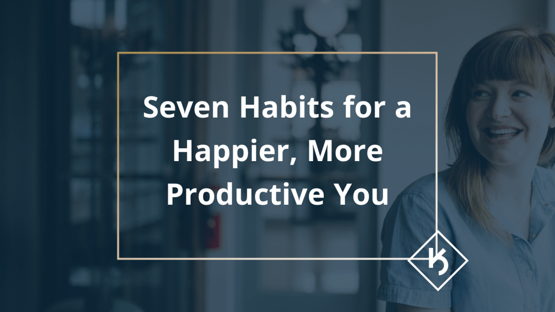Kerry Anne Cassidy: Seven productivity habits for leaders